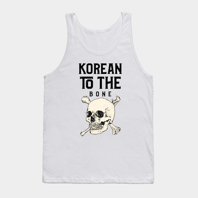 Korean To The Bone Tank Top by The Korean Rage